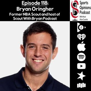 SOP: 118. Bryan Oringher, Former NBA Scout and host of Scout with Bryan Podcast