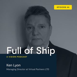 Full of Ship Episode Twenty: Guest Ken Lyon