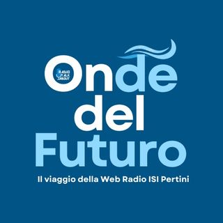 Le Onde del Futuro: Web Radio Pertini
