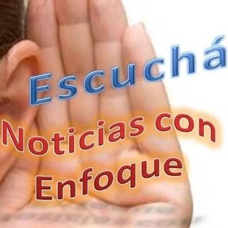 Noticias con Enfoque