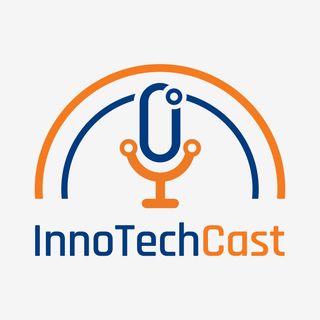 InnoTechCast – Leaders’ View on Innovation