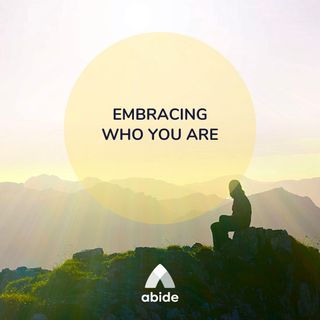 Embracing Who You Are