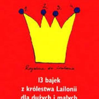 13 bajek z królestwa Lailonii dla...