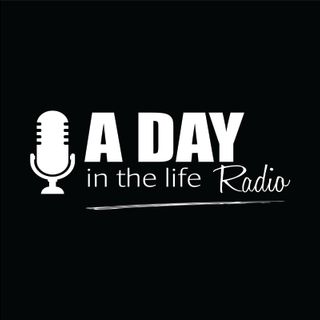 A Day in the Life Radio