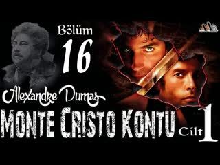 016. Alexandre Dumas - Monte Cristo Kontu Bölüm 16 (Sesli Kitap)