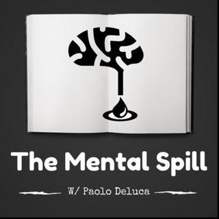 The Mental Spill