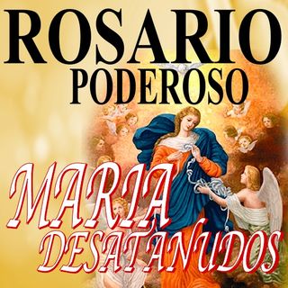 Rosario Milagroso a Virgen María Desatanudos