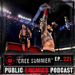 Ep. 221 “Cree Summer” | Undisputed Elite Breakup, Triple H Takes Charge, NXT & Bill Russell