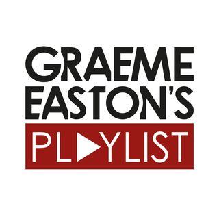 Graeme Easton's Playlist