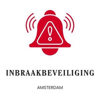 Inbraakbeveiliging Amsterdam