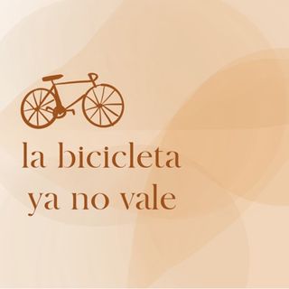 La bicicleta ya no vale