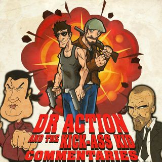 Dr.Action and The Kick Ass Kid