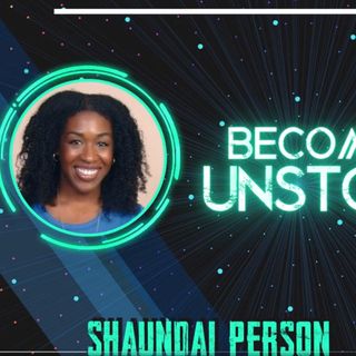 S3E2 | Shaundai Person on Becoming Unstoppable | Dev.Life
