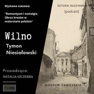 "Wilno" - Tymon Niesiołowski