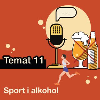 #11 Sport i alkohol