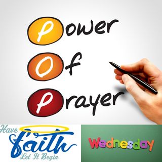 Power of Prayer Wednesday