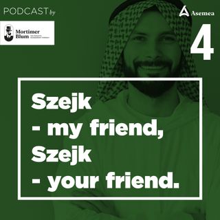 Odc. 4 - O Dubaju - Szejk-my Friend, Szejk your Friend.