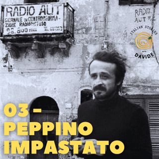 03 - Peppino Impastato