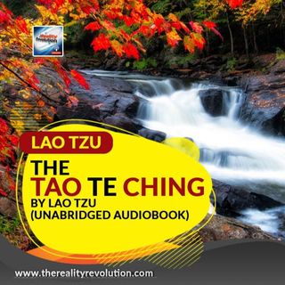 The Tao Te Ching By Lao Tzu (Unabridged Audiobook)