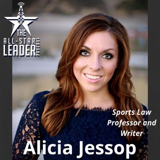 Episode 051 - Sports Law Professor And Writer Alicia Jessop