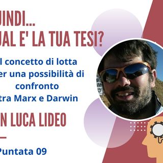 PUNTATA 09, Luca Lideo, Filosofo, Padova