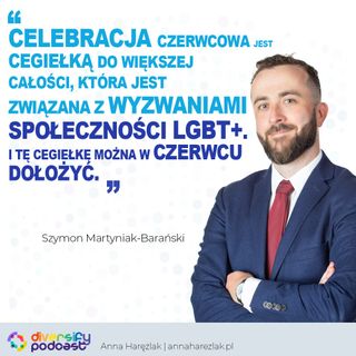 Pride Month - jak i po co działać w firmie? | Szymon Martyniak-Barański | #3