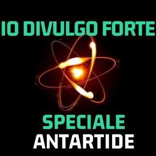 Io Divulgo Forte - Stagione 4- Speciale Antartide