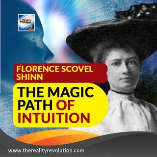 Florence Scovel Shinn Magic Path Of Intuition