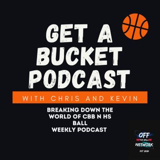 Get A Bucket Podcast: UNC Overratted? UVA ACC Favs? How good is Creighton?