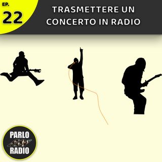 Trasmettere un CONCERTO LIVE in RADIO