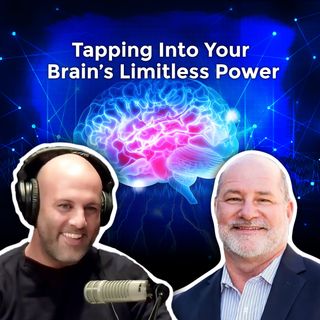 Tapping Into Your Brain’s Limitless Power