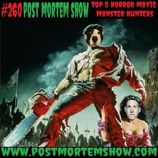 e260 - HPizzle Lovecrip's Hood of Horror (Top 5 Monster Hunters in Horror Movies)