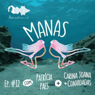 #12 - Manas - Com a velejadora Carina Joana