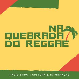 Na Quebrada do Reggae