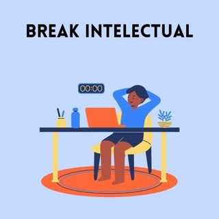 Break intelectual