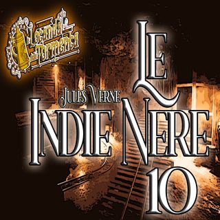 Audiolibro Le Indie nere - Jules Verne - Capitolo 10