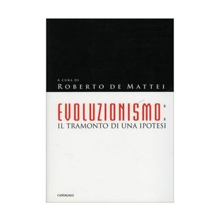 62 - Evoluzionismo. Il tramonto di una ipotesi