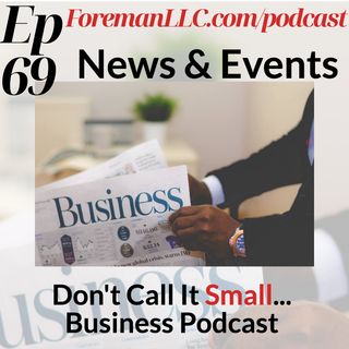 Ep 69 Business News & Shout Outs