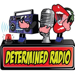 Determined Radio