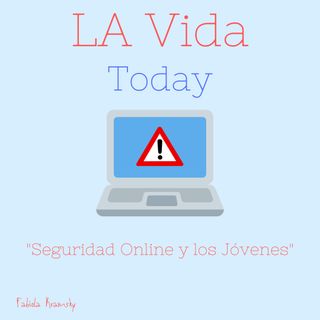 "Seguridad Online y los Jovenes" con Andrea Moreno