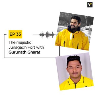 Ep 35 The majestic Junagadh Fort with Gurunath Gharat