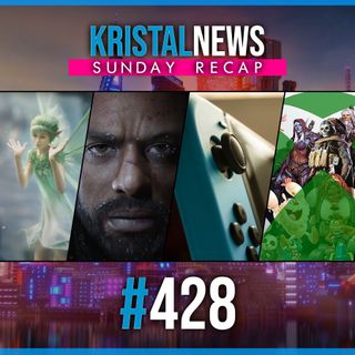Fable, The Day Before, Nintendo Switch 2, Tempi, ActiBlizz | SUNDAY RECAP ▶ #KristalNews 428