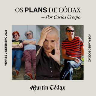 Os Plans de Códax (02/09/2022)