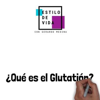 🤔 Qué es el Glutatión?