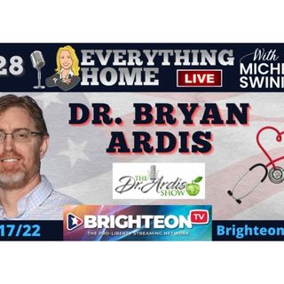 328: DR. BRYAN ARDIS | Covid, Snake Venom, What's Coming Next In Plandemic 2.0