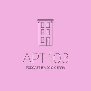 Apartment 103 By DJ & C'erra