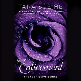 The Enticement by Tara Sue Me ch2