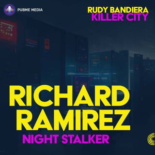 Richard Ramirez (The Night Stalker)