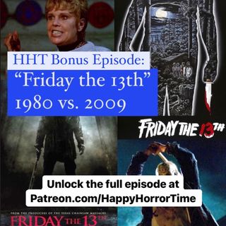 Bonus Episode: "Friday the 13th" 1980 vs. 2009