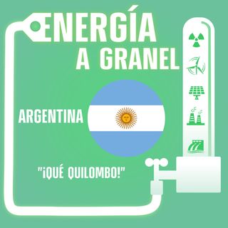 "¡Qué quilombo!", Argentina. ENERGÍA NÓMADA #27